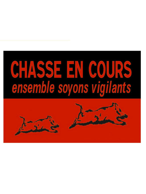 Panneau Chasse en cours 60 x 40cm orange