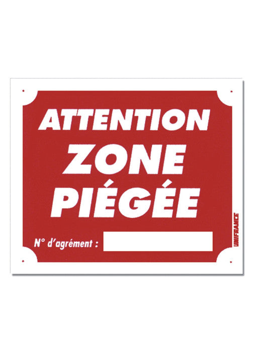 Panneau ATTENTION - ZONE PIÉGÉE
